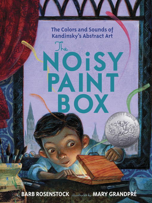 Détails du titre pour The Noisy Paint Box par Barb Rosenstock - Disponible